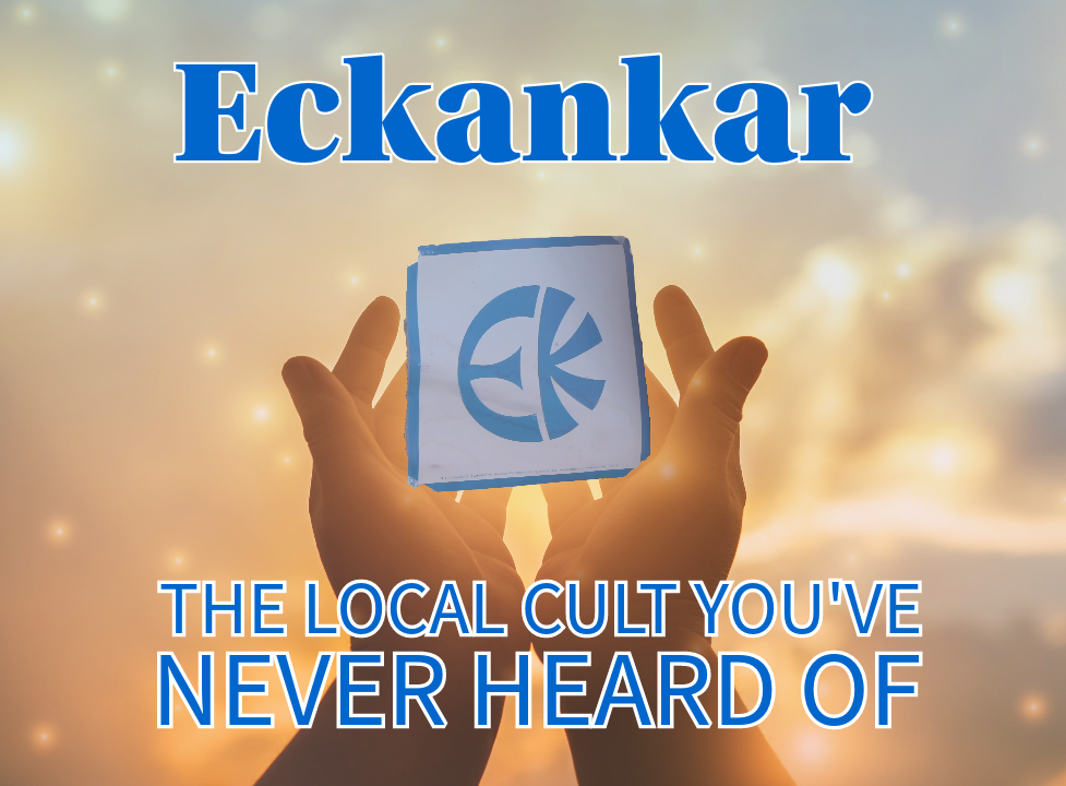 Eckankar: The Local Cult You’ve Never Heard Of